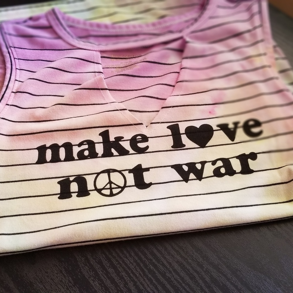 Make love not war tiedye shirt